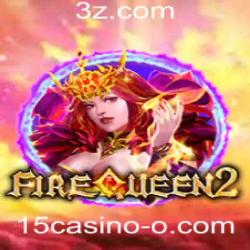 Descubra o Fascinante Mundo de FireQueen2 no 15casino