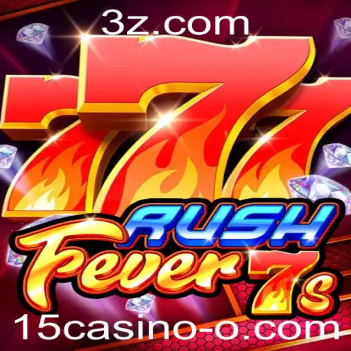 Explorando RushFever7s: O Novo Fenômeno do 15casino