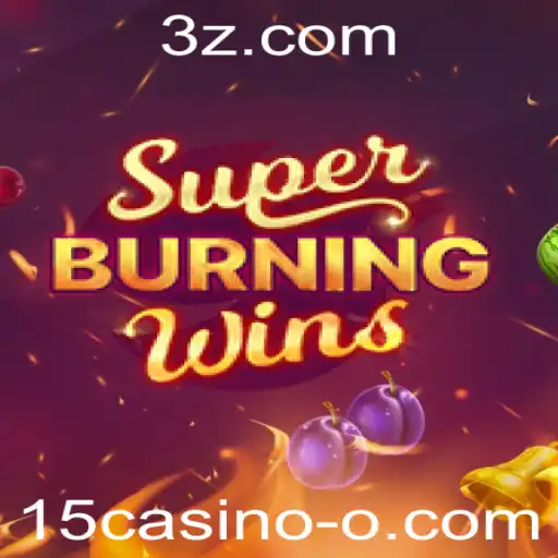 Explorando o Mundo do Jogo SuperBurningWins no 15casino